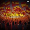 Espanha (Explicit) - Mc João RP&DJ Alan&DJ Jotta7&Dj Silvério