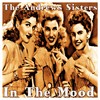 In the Mood - The Andrews Sisters