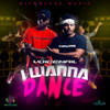I Wanna Dance - Voicemail
