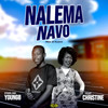 Nalema Navo (Amapiano) - YoungB&Christine&Plush