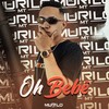 Oh Bebê - MC Murilo MT&Dj Marquinhos Tm