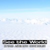 See the World (Explicit) - Blended Babies&Asher Roth&Chuck Inglish&ZZ Ward
