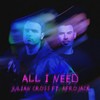 All I Need - Julian Cross&Afrojack