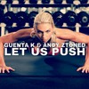 Let Us Push (Bahoe Edit) - Guenta K&Andy Ztoned