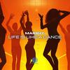 Life Like A dance (Radio Edit) - Marshy