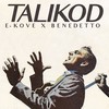 Talikod (Explicit) - E-Kove&Benedetto