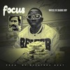 Focus (Explicit) - Whyzee De Seaside boy