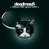 There Might Be Coffee - Deadmau5