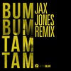 Bum Bum Tam Tam (Jax Jones Remix) - MC Fioti&Future&J Balvin&Stefflon Don&Juan Magan