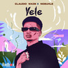 Yele - Claudio Wade&Nobuhle