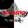 Sicario Mode (Original Mix) - Flynninho