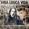 Vida Louca Vida - Lobão&Frejat