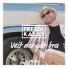 Veit det går bra - Freddy Kalas