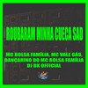 Roubaram Minha Cueca Sad - MC BOLSA FAMÍLIA&MC VALE GÁS&DANÇARINO DO MC BOLSA FAMÍLIA&DJ BK OFFICIAL