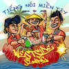 Tiếng Nói Miền Tây (Westside Slang) (Westside Slang) - Pjpo&Jombie&Lăng LD