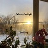Embrace the Light - Soulking