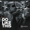 Do Like This - Lemex