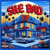 She Bad (feat. Rudeboi MannyG & IAMGRATE) (Explicit) - The Homie Sucio&RudeBoi Mannyg&IAMGRATE