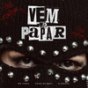 Vem Me Papar (Explicit) - Mc Thata&DJ Moana&Veiga no Beat