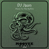 Move To The Rythm - DJ Jaun