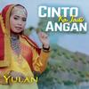 Cinto Ka Jadi Angan - Yulan