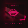 Sedúceme (Explicit) - EL IMPERIO CK&Jim Dilan&Kid Frost&Gallo OG&Cvssette