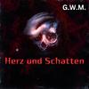 Herz un Schatten - G.W.M.