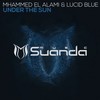Under The Sun (Original Mix) - Mhammed El Alami&Lucid Blue