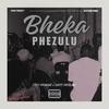 Bheka Phezulu (feat. Man Treezy, Troy Mfanar, Snow Deep & Scott Morgan) - Kaylee 2504&Man Treezy&Troy Mfanar&Snow Deep&Scott Morgan