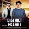 District Meerut - Harendra Nagar&Srk Meerut Wala&Rihan Khan