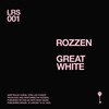 Great White - Rozzen