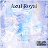 Azul Royal (Explicit) - DJ SM oficial&MC Maike SP