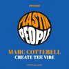 Create The Vibe - Marc Cotterell