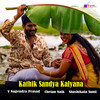 Kathik Sandya Kalyana - V Nagendra Prasad&Chetan Naik&Shashikala Sunil