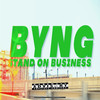 Stand on Business (Explicit) - Byng