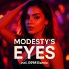 Eyes (RPM|Hun|Remix) - Modesty's&RPM (Hun)