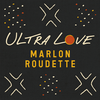 Ultra Love - Marlon Roudette