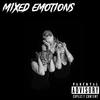 Mixed Emotions (Explicit) - N.A.R.R.