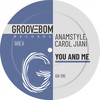 You And Me (Original Mix) - AnAmStyle&Carol Jiani