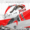 Roça na Peça (Explicit) - DJ MENOR C15&Authentic Records&MC Rafa 22