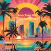 Live Your Life (Vip MMW 25) (Live) - Chucho Teliz