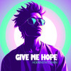 Give Me Hope - hoerenstattsehen&Stereo Amp Surfer&TheAbyss