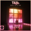 Out of Time - T & Sugah