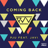 Coming Back (feat. Javi) - PJU&Javi
