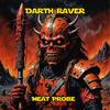 Meat Probe - Darth Raver