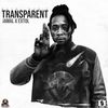 Transparent (Explicit) - Jamal&Extol