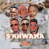 S'khwama (feat. Mr Nation SD) - TradeMark Djz&Dj Gayvos&Zaimarn&Deejay Bino&Miami Immanuel Maseko&wandile Andile Ndlovu&Mr Nation SD