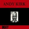 Until the Real Thing Comes Along - Andy Kirk & His Twelve Clouds of Joys&Cahn&Chaplin&Freeman&Holiner&Nichols