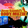 Body Muzik (Full Body DUB) - Jesse Saunders