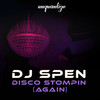 DIsco Stompin' (Again) - DJ Spen